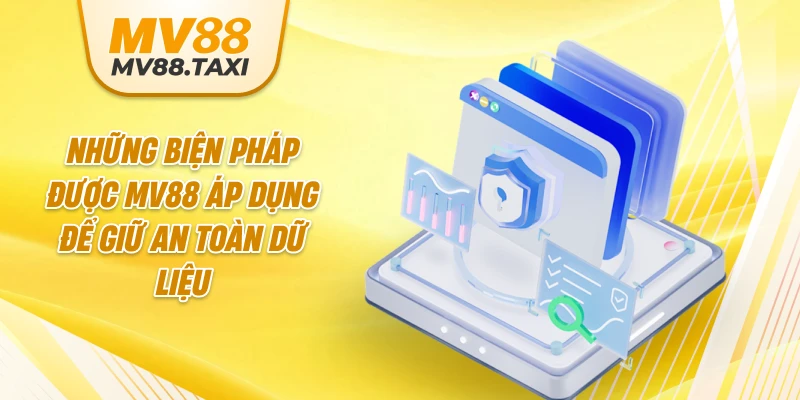 Những biện pháp được MV88 áp dụng để giữ an toàn dữ liệu